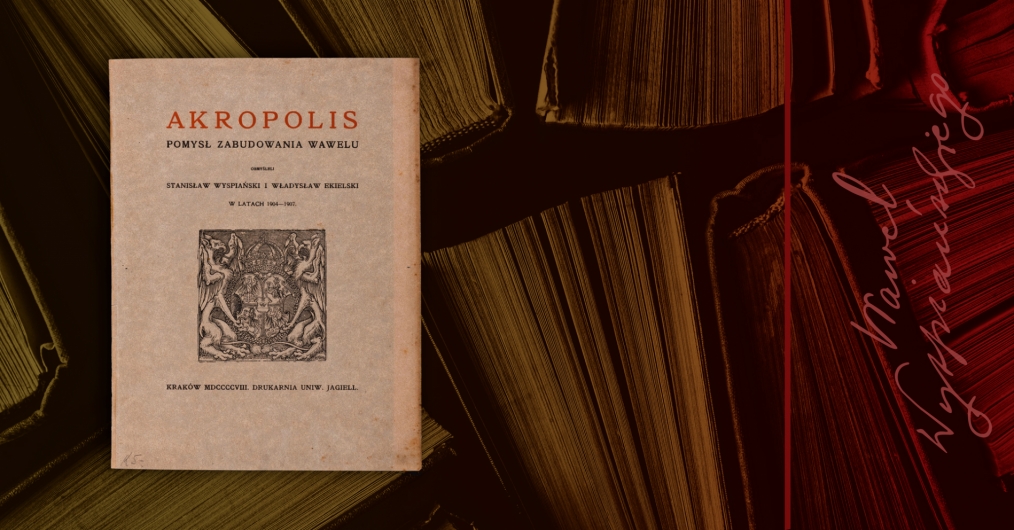 okładka książki Stanisława Wyspiańskiego i Władysława Ekielskiego Akropolis; pośrodku grafika z dwoma stojącymi lwami trzymającymi herb