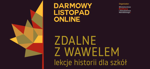 infografika wydarzenia Darmowy Listopad online - zdalne z Wawelem