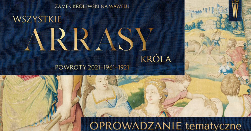 infografika wydarzenia zwiedzanie z kustoszem, napisy umieszczone zostały na tle wawelskiego arrasu