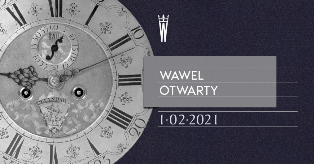 infografika wydarzenia: ciemne tło, po lewej stronie fragment tarczy zegara, napis Wawel Otwarty, data pierwszy lutego dwa tysiące dwadzieścia jeden